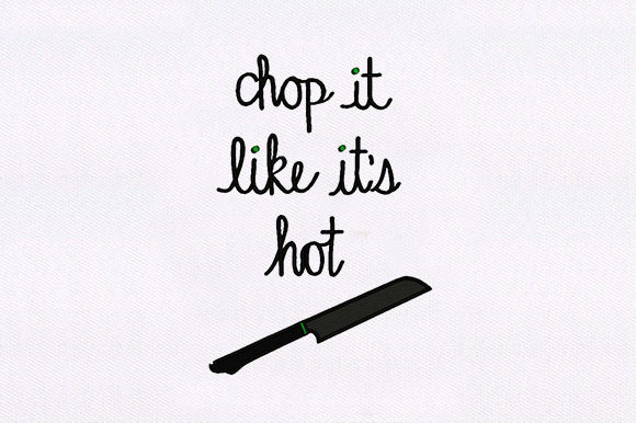 Chop It Like Its Hot