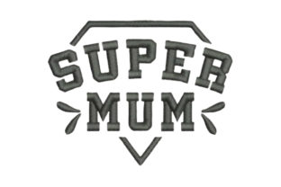 Super Mum: A Heartfelt Embroidery Design for Meaningful Gifting